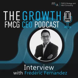 The Growth FMCG CEO Podcast