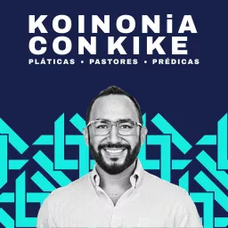 Koinonia con Kike Torres