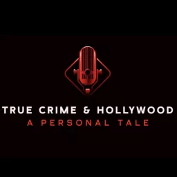 True Crime & Hollywood: A Personal Tale