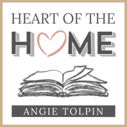 Heart of The Home Podcast artwork