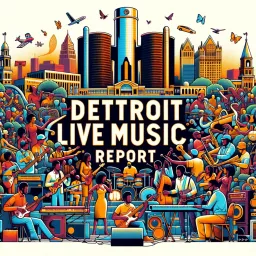 Detroit Live Music Report