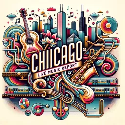 Chicago Live Music Report