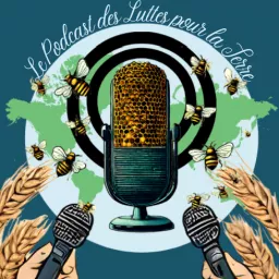 Le podcast des luttes pour la terre et les ressources naturelles