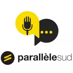 Parallèle Sud Podcast artwork