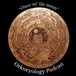 Orkneyology Podcast