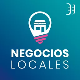 Negocios Locales Podcast artwork