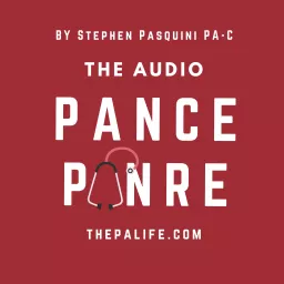 The Audio PANCE and PANRE Physician Assistant Board Review Podcast artwork