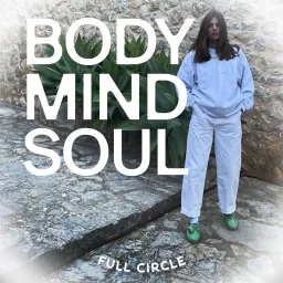 Full Circle - Body, Mind & Soul