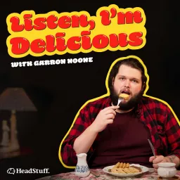 Listen, I'm Delicious Podcast artwork