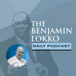 BISHOP BENJAMIN LOKKO Podcast artwork