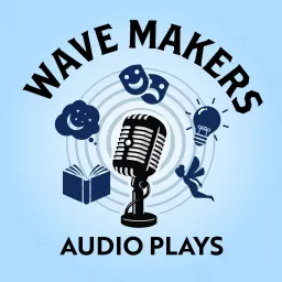 Wave Makers Audio Plays