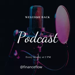 Finance Flow: Building Wealth, One Step at a Time Podcast artwork