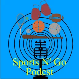 Sports N’ Go Podcst Podcast artwork