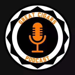 Great Cigars Podcast