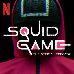 Squid Game: The Official Podcast artwork