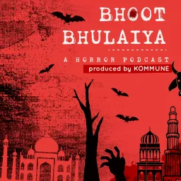 Bhoot Bhulaiya: A Horror Podcast artwork