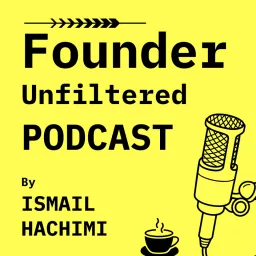 Founder UNfiltered - FUN Podcast artwork