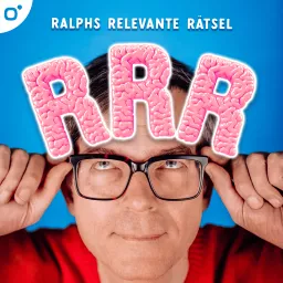 Ralphs Relevante Rätsel – Wissen mit Ralph Caspers Podcast artwork