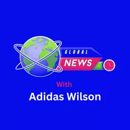 Global News with Adidas Wilson