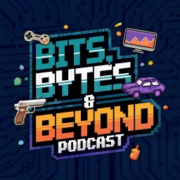 Bits Bytes & Beyond Podcast artwork