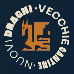 Nuovi Draghi & Vecchie Cantine