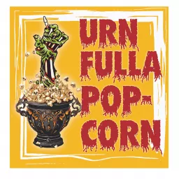 Urn Fulla Popcorn