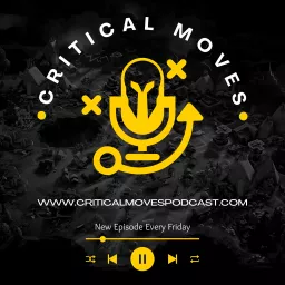 Critical Moves Podcast