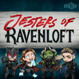 Jesters of Ravenloft: A D&D Podcast