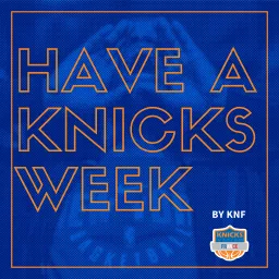 Have A Knicks Week