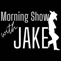 Morning Show with Jake Podcast artwork