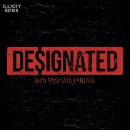 Designated with Yaya Jata Fanusie Podcast artwork