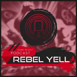 Rebel Yell Gaming Podcast artwork