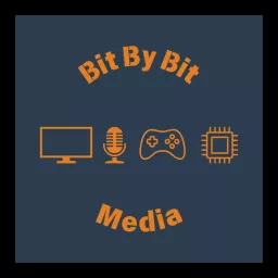 Bit By Bit The Media Podcast