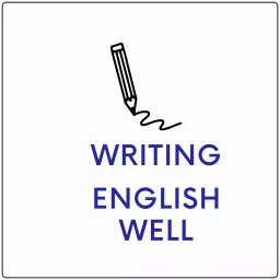 Writing English Well Podcast artwork