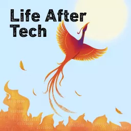 Your Life After Tech Podcast artwork