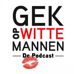 GEK OP WITTE MANNEN De Podcast artwork