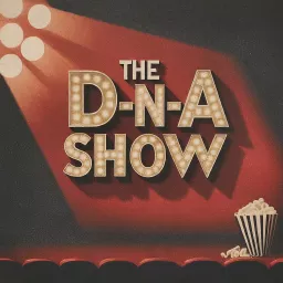 The D-n-A Show Podcast artwork