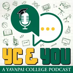 YC & YOU - A Yavapai College Podcast artwork