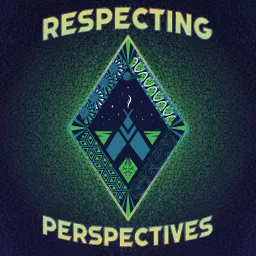 Respecting Perspectives Podcast artwork