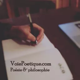 Voie Poétique - Poésie et philosophie Podcast artwork