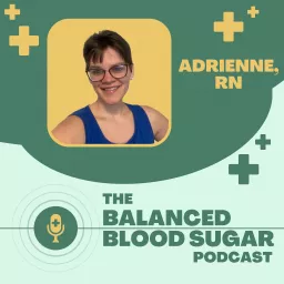 The Balanced Blood Sugar Podcast artwork