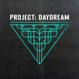 Project: Daydream