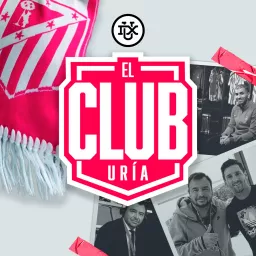 El Club Uría - Podcast de Fútbol