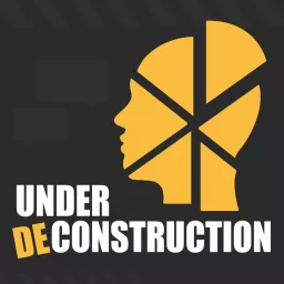 Under Deconstruction