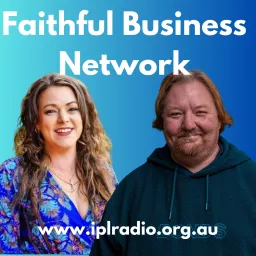 The Faithful Business Network Podcast artwork