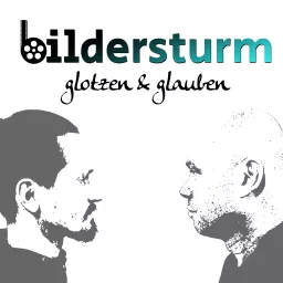 Bildersturm: Glotzen & Glauben