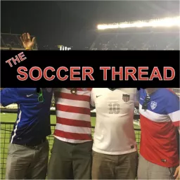 The Soccer Thread Podcast artwork