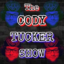 The Cody Tucker Show Podcast artwork