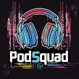 PodSquad Podcast artwork