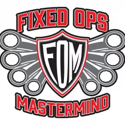 Fixed Ops Mastermind Podcast artwork